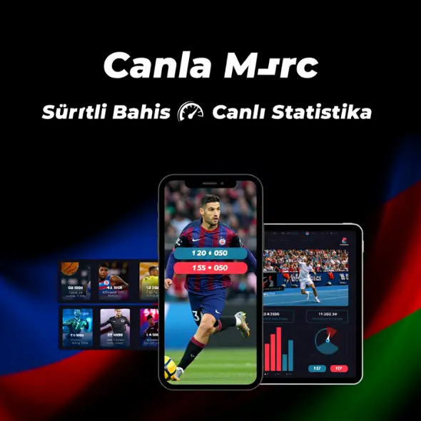 Canlı mərc və matçda imkanlar