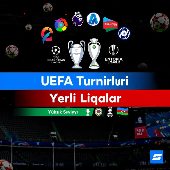 Futbol - əsas yarışlar